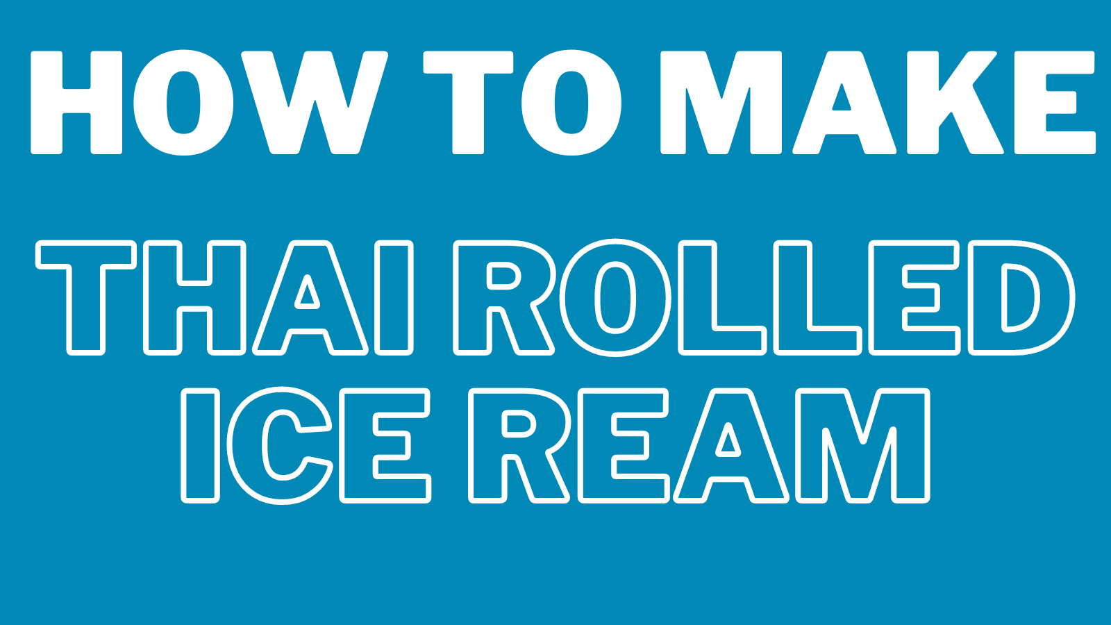 how to make thai rolled ice cream